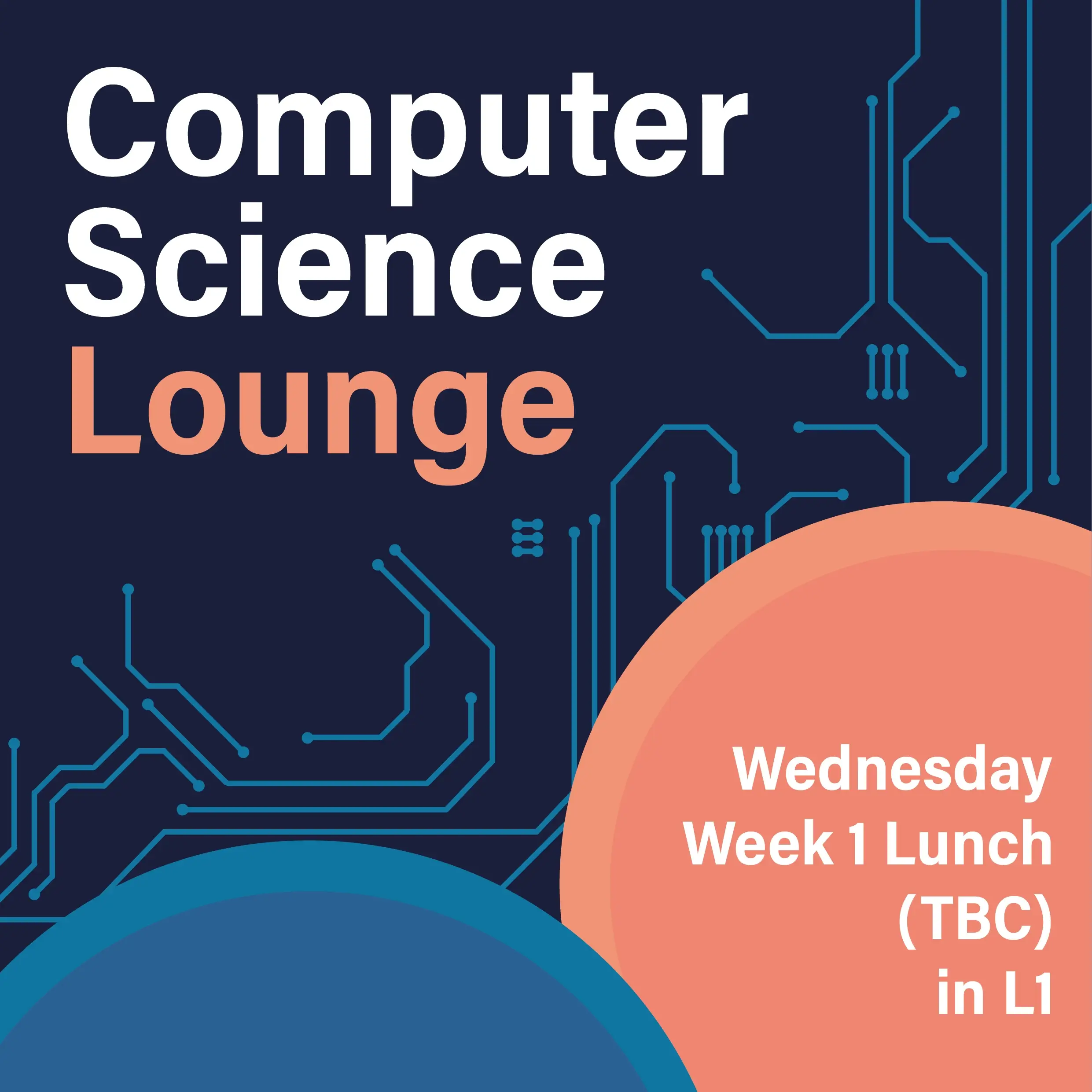 The words 'Computer Science Lounge' with circuit board graphics behind it